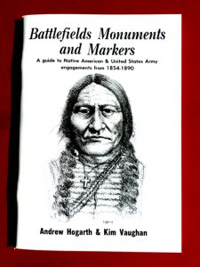 Battlefields Monuments and Markers Book Front Cover. Battlefields Monuments and Markers, Books, Andrew Hogarth, Plains Indian Wars 1854-1890